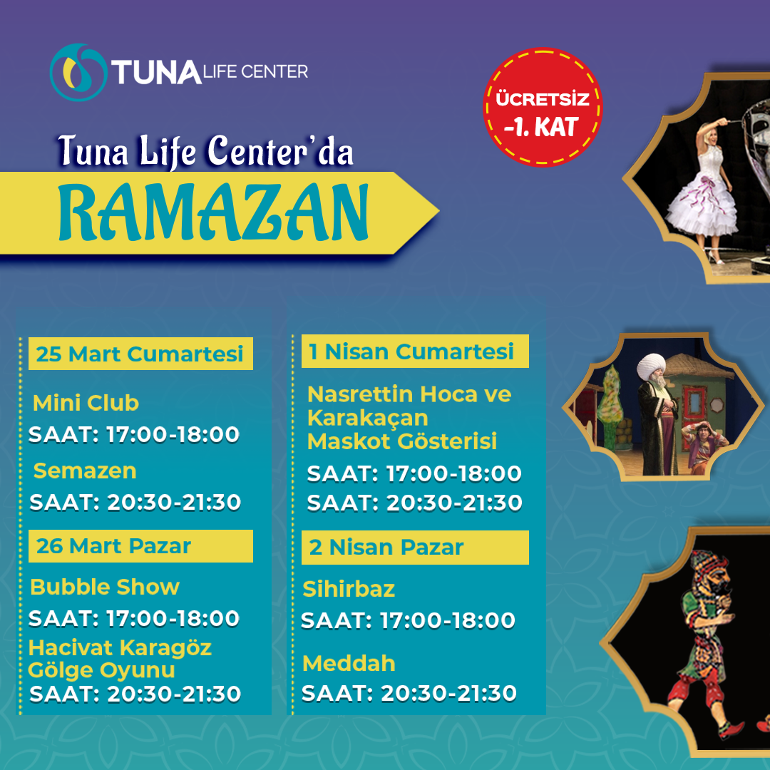 Tuna Life Center'da Ramazan Etkinlikleri