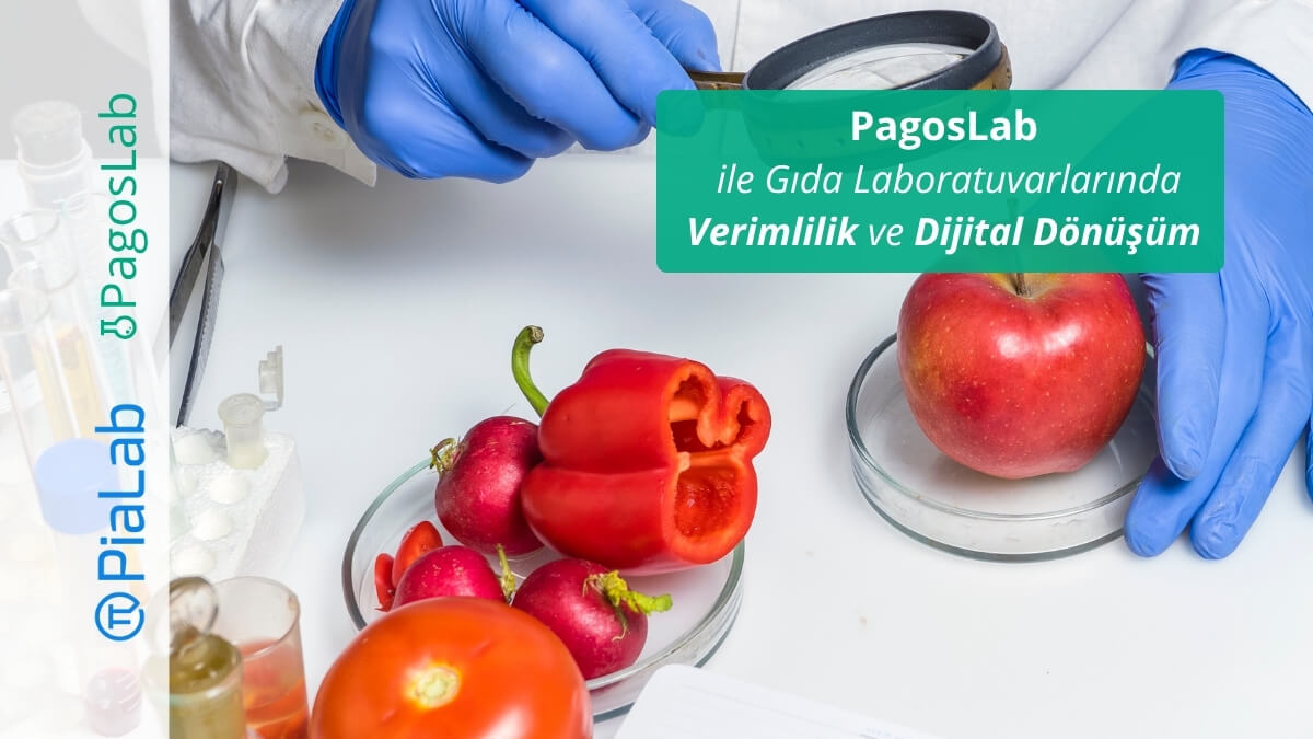 PagosLab ile Laboratuvarlarda Verimlilik ve Dijital Dönüşüm